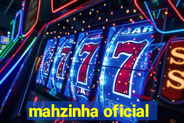mahzinha oficial